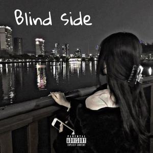 Blind side (Explicit)