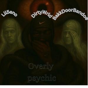 Overlypsychic (Explicit)