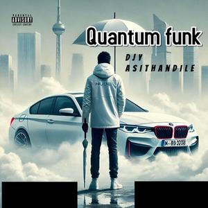 Quantum funk