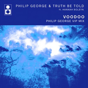 Voodoo (Philip George VIP Mix)