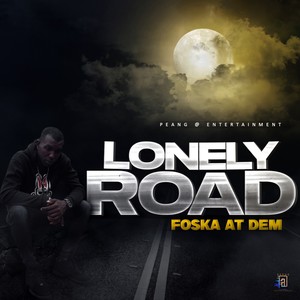 Lonely Road (Explicit)