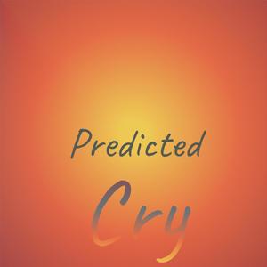 Predicted Cry