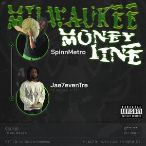 Milwaukee Moneyline (feat. Spinnmetro) [Explicit]