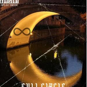 Full Circle (feat. Rico Raccs) (Explicit)