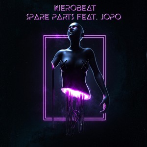 Spare Parts(feat. Jopo)