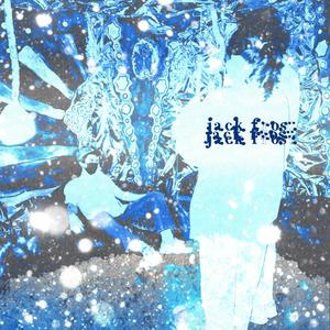 jack frost (Explicit)