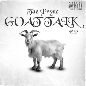 Goat Talk E.P (Explicit)