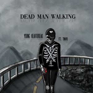 Dead Man Walking (feat. TNVR)