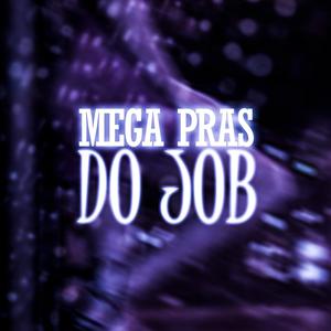 MEGA PRAS DO JOB (Explicit)