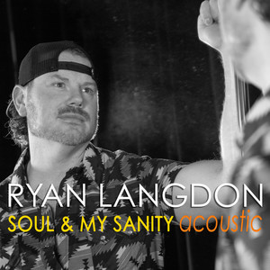 Soul & My Sanity (Acoustic)