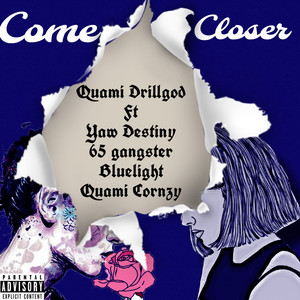 Come Closer (Explicit)