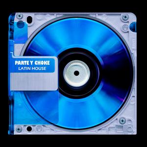 Parte Y Choke (Radio Edit|Explicit)