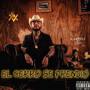 El Cerro Se Prendio (Explicit)