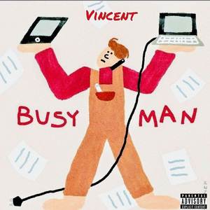 Busy Man (Explicit)