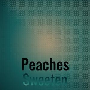 Peaches Sweeten