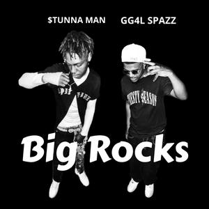 Big Rocks (Explicit)