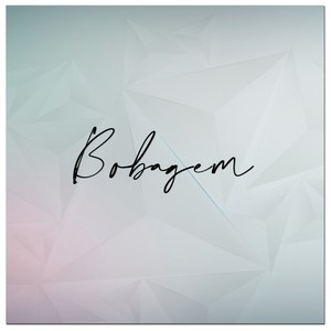 Bobagem (Acústico)