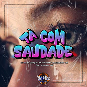 Tá com Saudade (Explicit)