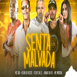 Senta Malvada (feat. Mc Gw & Mc Morena) (Brega Funk) [Explicit]