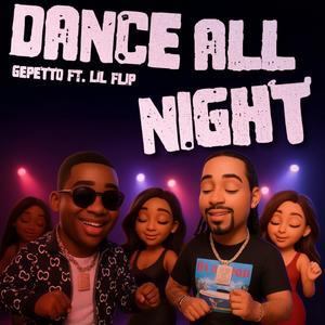 Dance All Night (feat. Lil’ Flip & Cityboistreets) (Explicit)