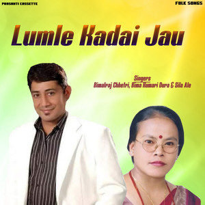 Lumle Kadai Jau