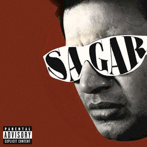 SAGAR- FREESTYLE (Explicit)
