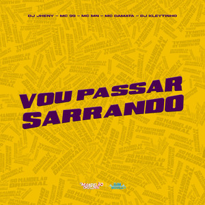 Vou Passar Sarrando (Explicit)