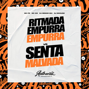 Ritmada Empurra Empurra Vs Senta Malvada (Explicit)