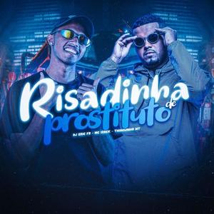 Risadinha de Prostituto (Explicit)