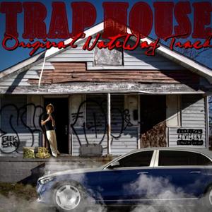 Trap House (Explicit)