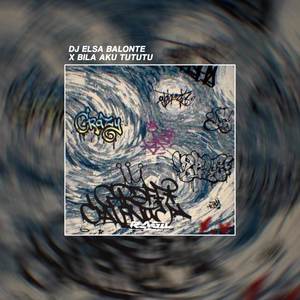 DJ ELSA BALONTE X SAKITNYA TUTUTU