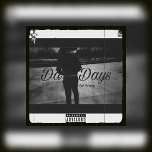 Dark Days (Explicit)