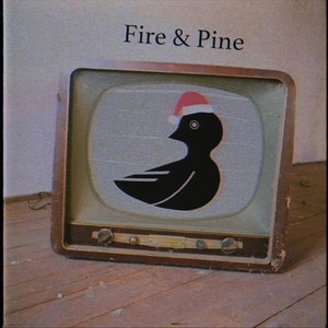 Fire & Pine (Acoustic)