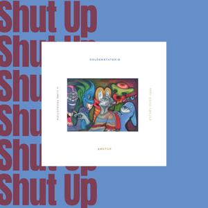 ShutUp (Explicit)