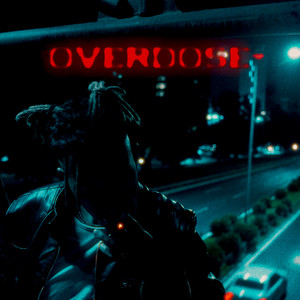 OVERDOSE (Explicit)