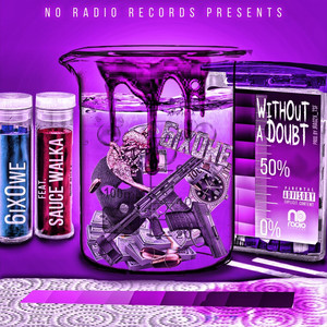 Without a Doubt (feat. Sauce Walka) (Explicit)