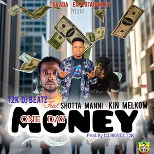 ONE DAY MONEY (Explicit)