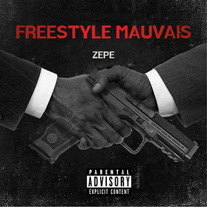 Freestyle Mauvais (Explicit)