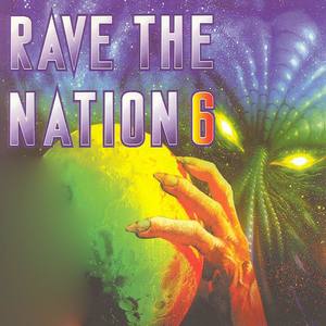 Rave the Nation, Vol. 6