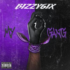 My Gang (Explicit)