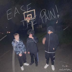 EaseThePain (Explicit)