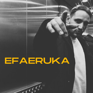 Efaeruka (Explicit)