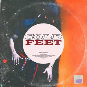 Cold Feet (Explicit)