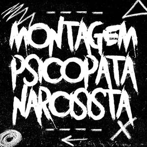 MONTAGEM PSICOPATA NARCISISTA - Slowed (Explicit)