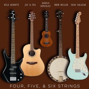 Four, Five, & Six Strings