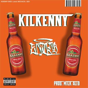 Kilkenny (feat. Mick Acid) [Explicit]