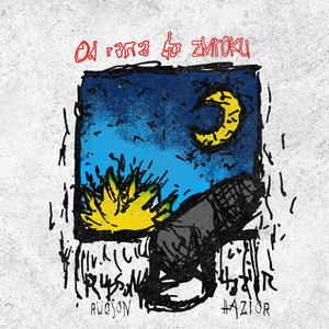 OD RANA DO ZMROKU (feat. hazior) (Explicit)