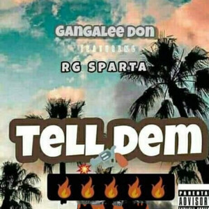 Tell dem (Explicit)