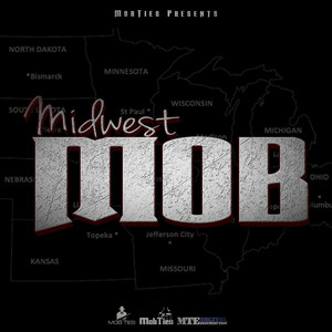 MobTies Presents MidWest Mob