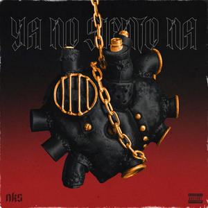 Ya No Siento Na (Explicit)